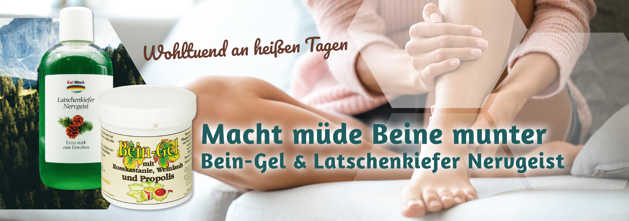 Wohltuend an heißen Tagen: Bein-Geld & Latschenkiefer Nervgeist