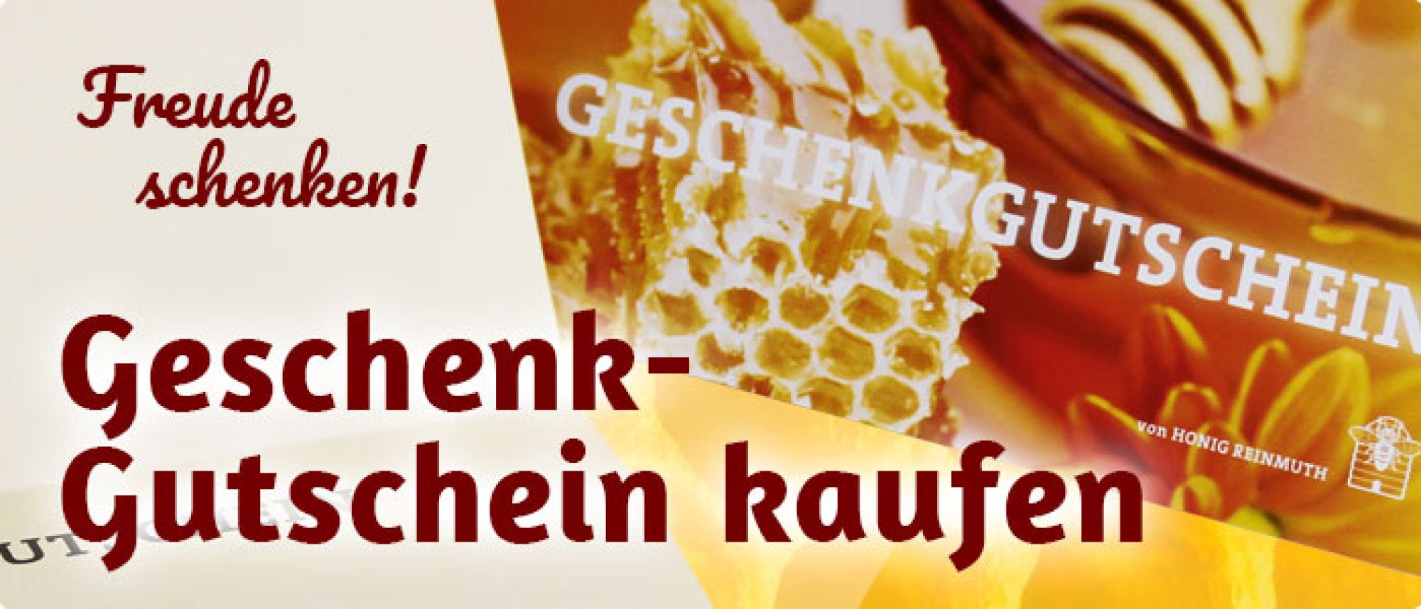 Geschenk-Gutscheine bei Honig Reinmuth kaufen